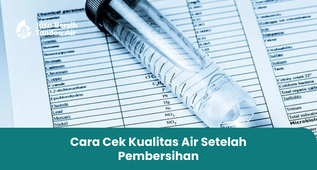 3. Cara Cek Kualitas Air Setelah Pembersihan