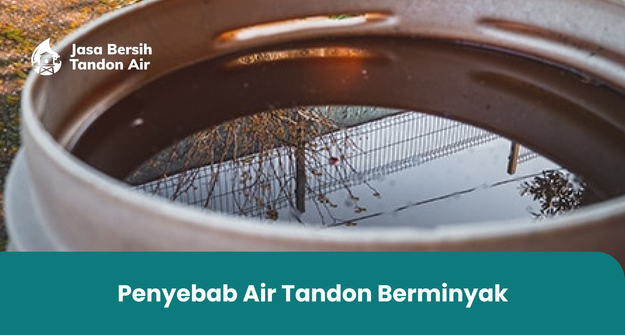 1. Penyebab Air Tandon Berminyak