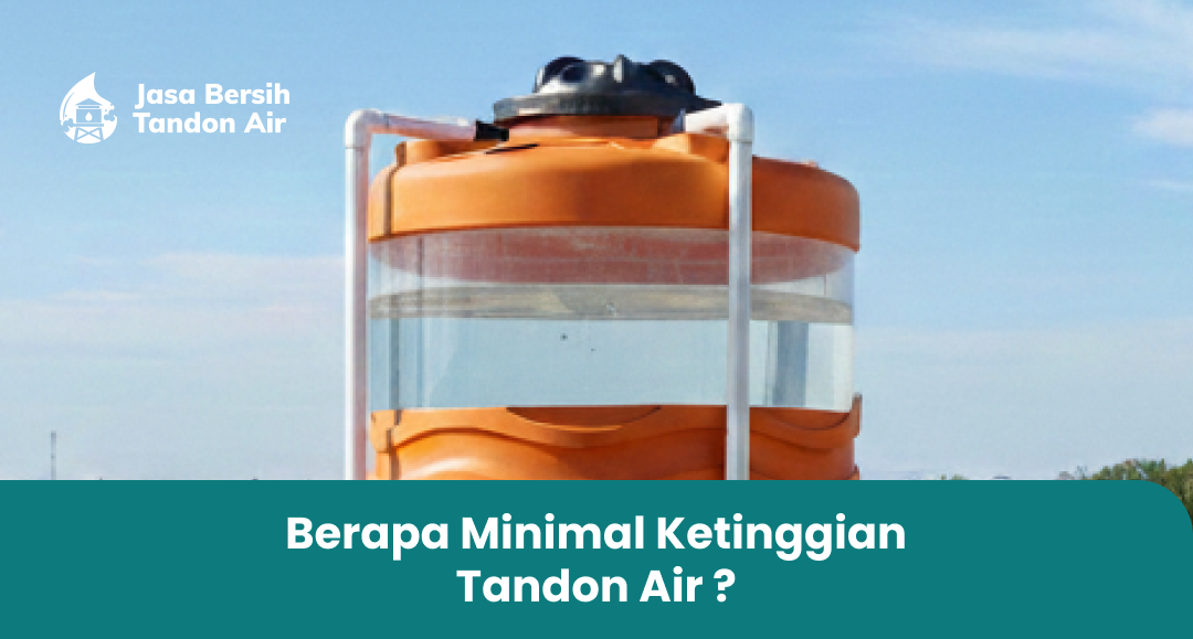 3. Berapa Minimal Ketinggian Tandon Air