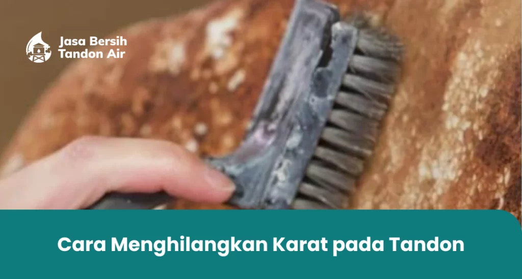 Cara Menghilangkan Karat pada Tandon