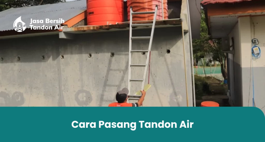 Cara Pasang Tandon Air