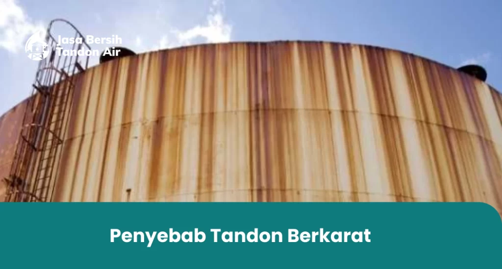 Penyebab Tandon Berkarat