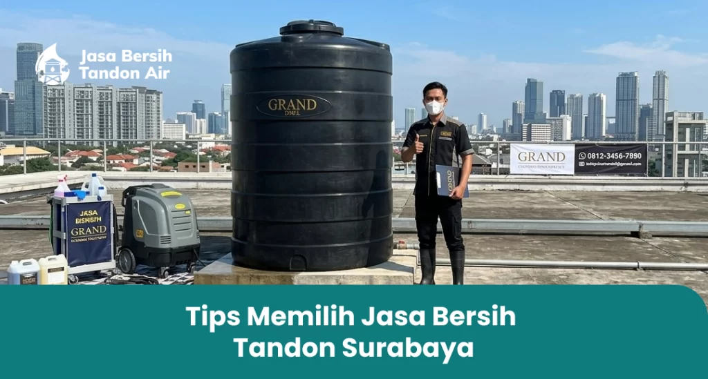 Tips Memilih Jasa Bersih Tandon Surabaya