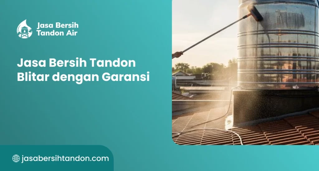 Jasa Bersih Tandon Blitar dengan Garansi