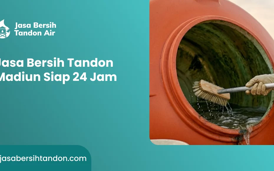 Jasa Bersih Tandon Madiun Siap 24 Jam