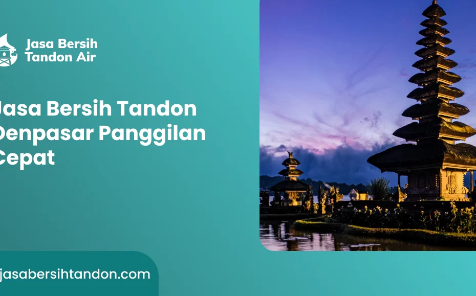 jasa_bersih_tandon_denpasar_panggilan_cepat