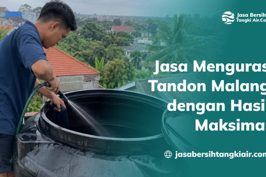 jasa menguras tandon malang