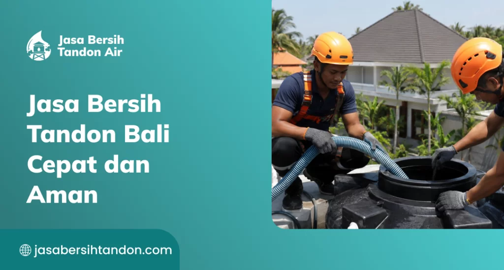 Jasa Bersih Tandon Bali