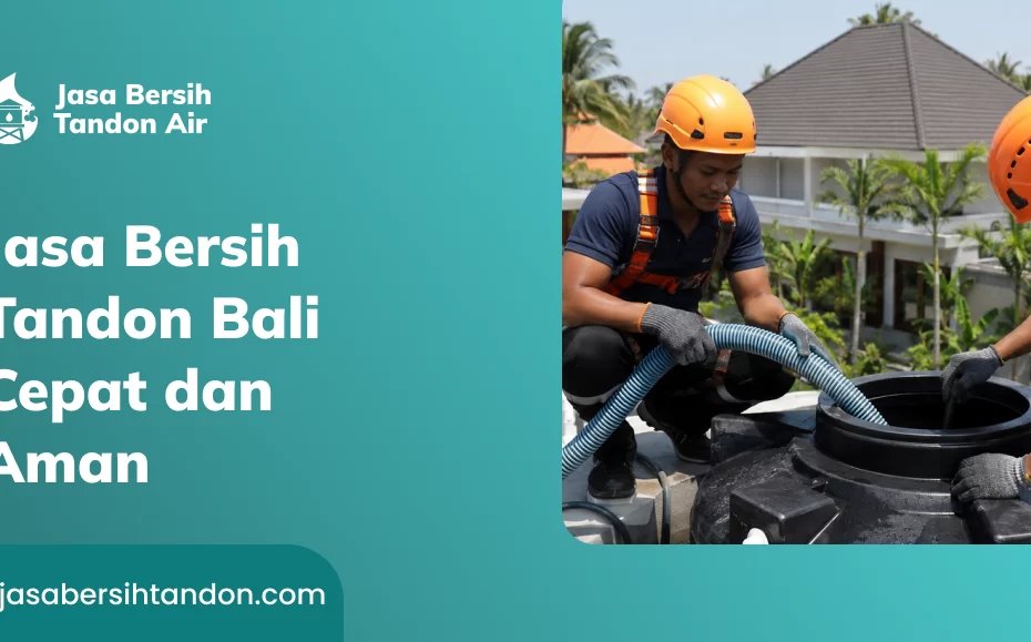 Jasa Bersih Tandon Bali