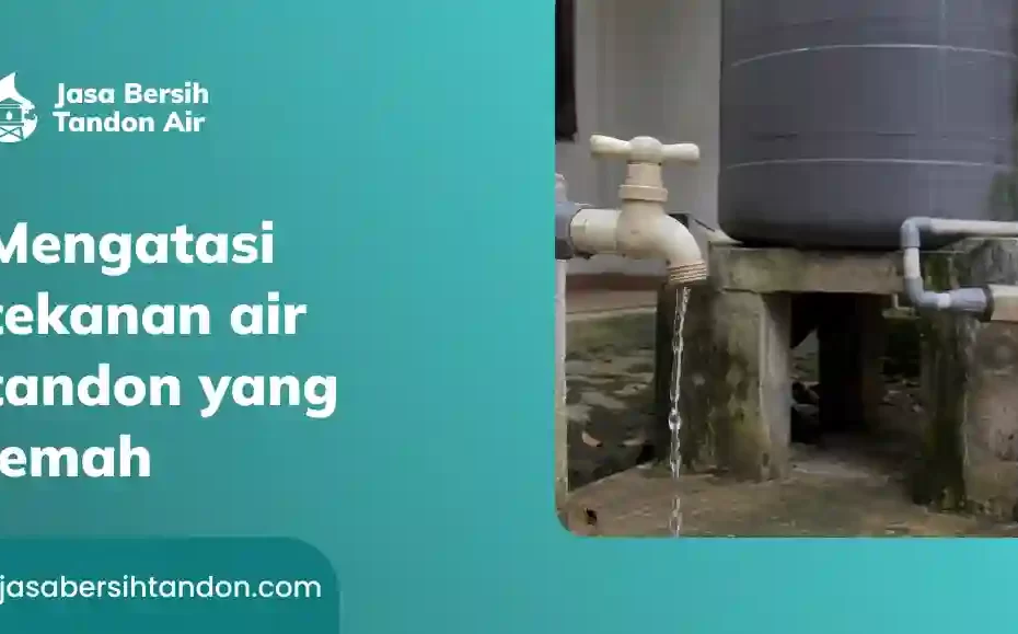 Tekanan Air Tandon Lemah