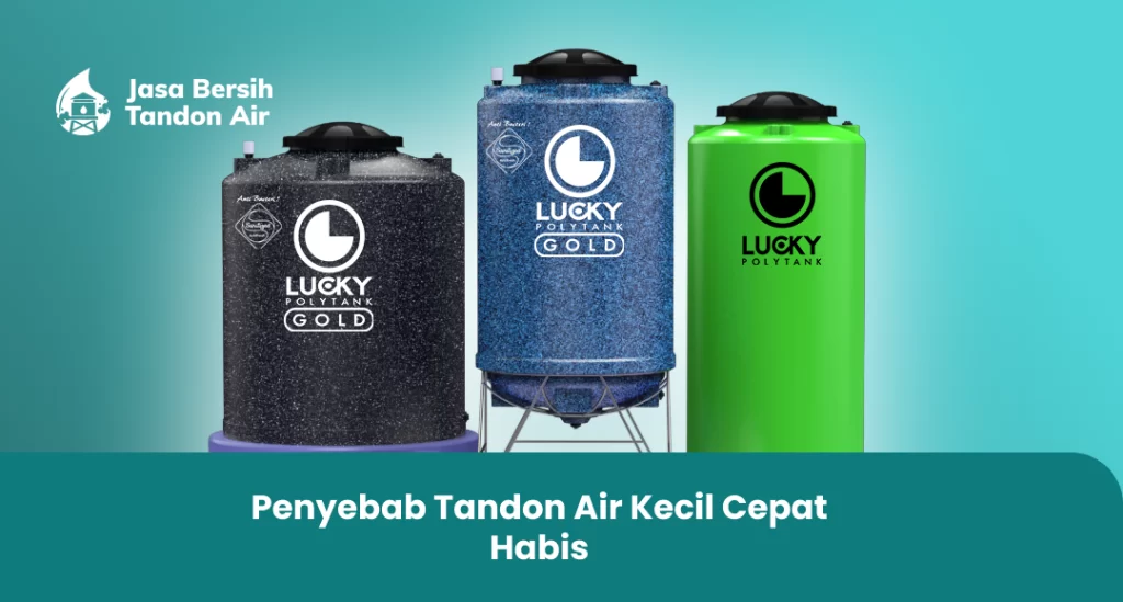 Penyebab Tandon Air Kecil Cepat Habis