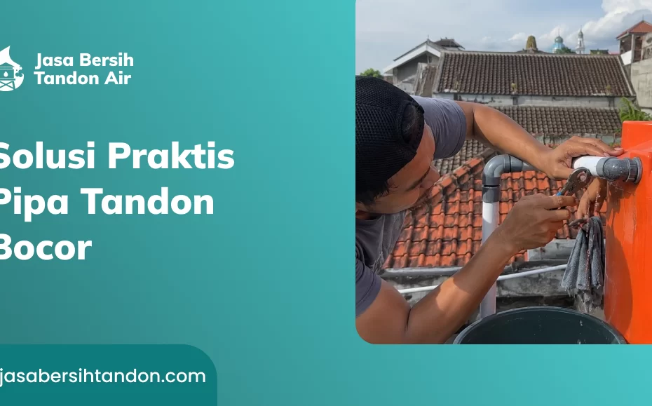 solusi_praktis_pipa_tandon_bocor