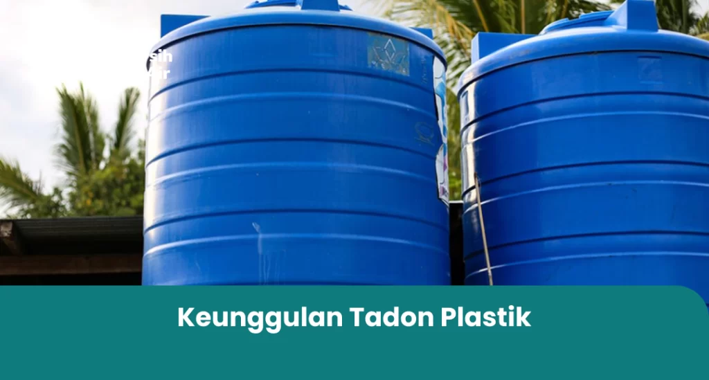 Keunggulan Tadon Plastik