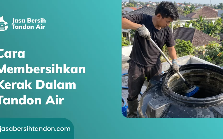 cara_membersihkan_kerak_dalam_tandon_air