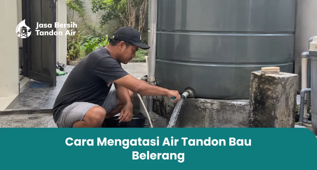 Cara Mengatasi Air Tandon Bau Belerang