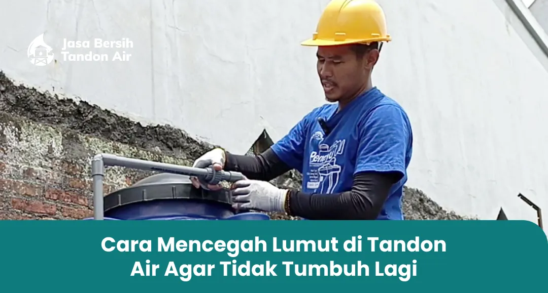 cara_mencegah_lumut_di_tandon_air_agar_tidak_tumbuh_lagi_1x
